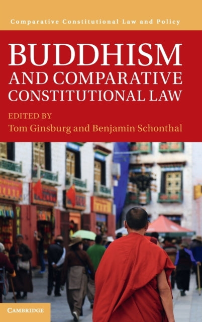 Book cover of: Buddhism and Comparative Constitutional Law. By: Tom Ginsburg