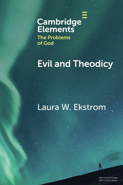 Book cover of: Evil and Theodicy. By: Laura W. Ekstrom