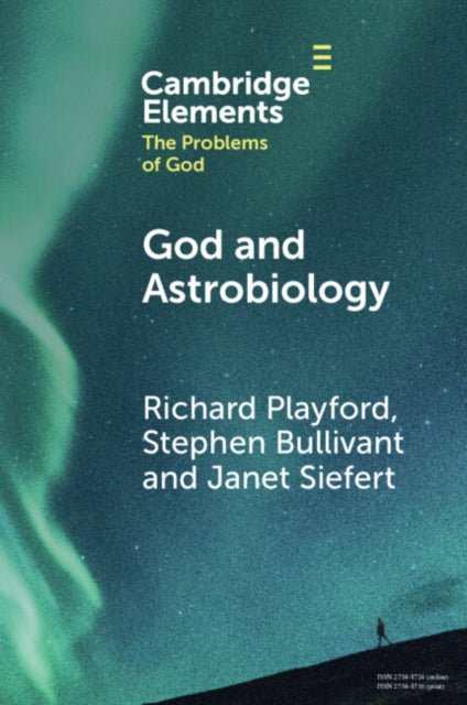 Book cover of: God and Astrobiology. By: Richard Playford