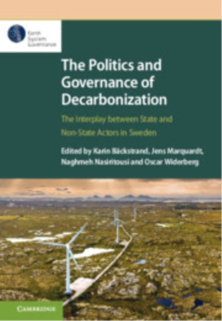 Book cover of: Politics and Governance of Decarbonization. By: Karin Bäckstrand