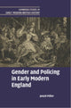 Book cover of: Gender and Policing in Early Modern England. By: Jonah Miller