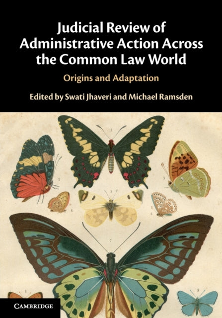 Book cover of: Judicial Review of Administrative Action Across the Common Law World. By: Swati Jhaveri