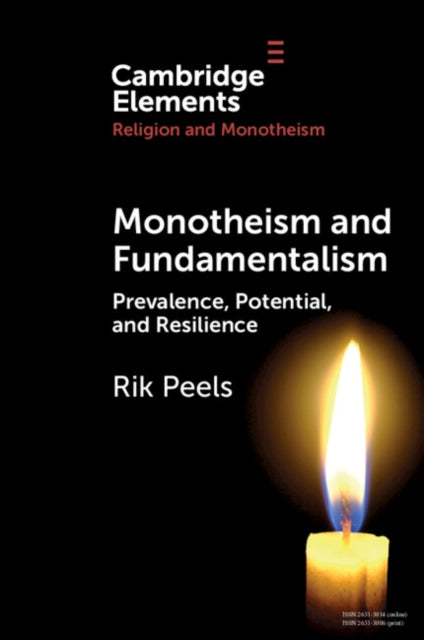 Book cover of: Monotheism and Fundamentalism. By: Rik Peels