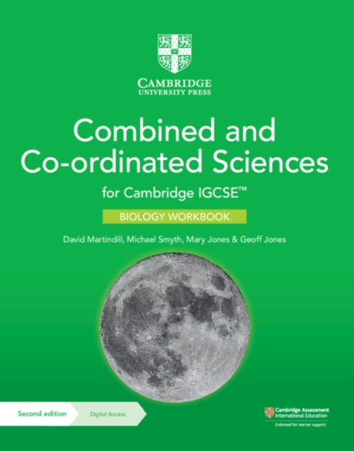 Book cover of: Cambridge IGCSE™ Combined and Co-ordinated Sciences Biology Workbook with Digital Access (2 Years). By: David Martindill