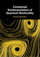 Book cover of: Contextual Reinterpretation of Quantum Nonlocality. By: Andrei Khrennikov