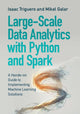 Book cover of: Large-Scale Data Analytics with Python and Spark. By: Isaac Triguero