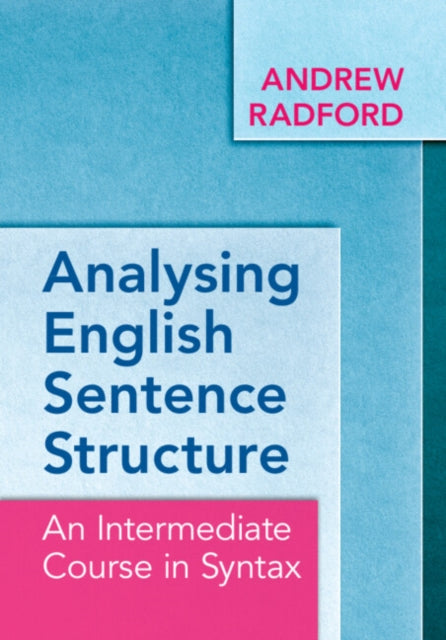 Book cover of: Analysing English Sentence Structure. By: Andrew Radford