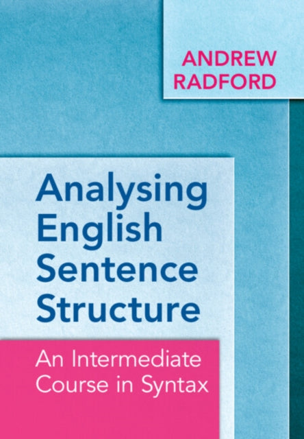 Book cover of: Analysing English Sentence Structure. By: Andrew Radford