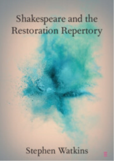 Book cover of: Shakespeare and the Restoration Repertory. By: Stephen Watkins