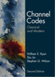 Book cover of: Channel Codes. By: William E. Ryan