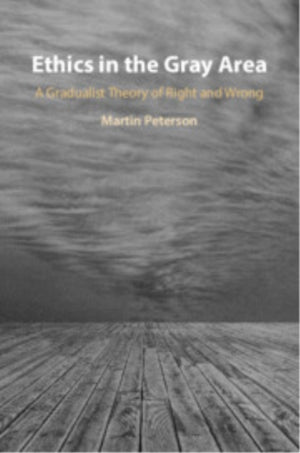 Ethics in the Gray Area