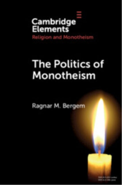 Book cover of: Politics of Monotheism. By: Ragnar M. Bergem