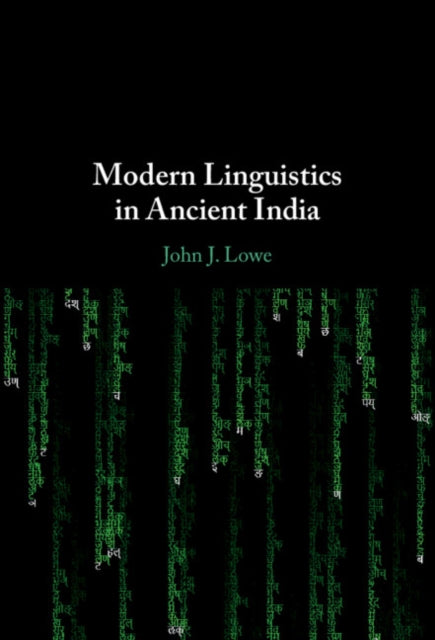 Book cover of: Modern Linguistics in Ancient India. By: John J. Lowe
