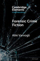 Book cover of: Forensic Crime Fiction. By: Aliki Varvogli
