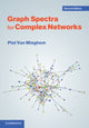 Book cover of: Graph Spectra for Complex Networks. By: Piet Van Mieghem
