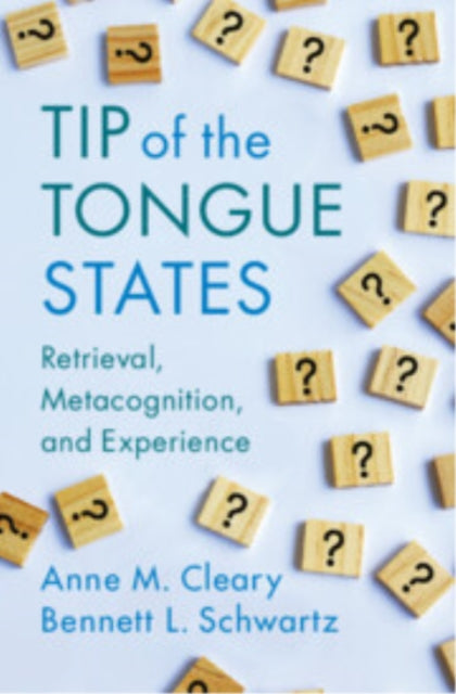 Book cover of: Tip of the Tongue States. By: Anne M. Cleary