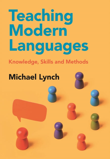 Book cover of: Teaching Modern Languages. By: Michael Lynch