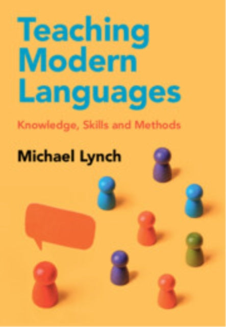 Book cover of: Teaching Modern Languages. By: Michael Lynch