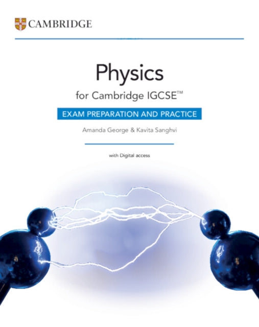 Book cover of: Cambridge IGCSE™ Physics Exam Preparation and Practice with Digital Access (2 Years)