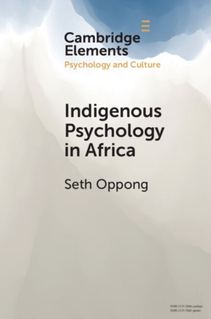 Book cover of: Indigenous Psychology in Africa. By: Seth Oppong
