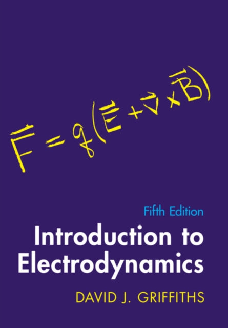 Introduction to Electrodynamics 9781009397759 David Jeffrey Griffiths