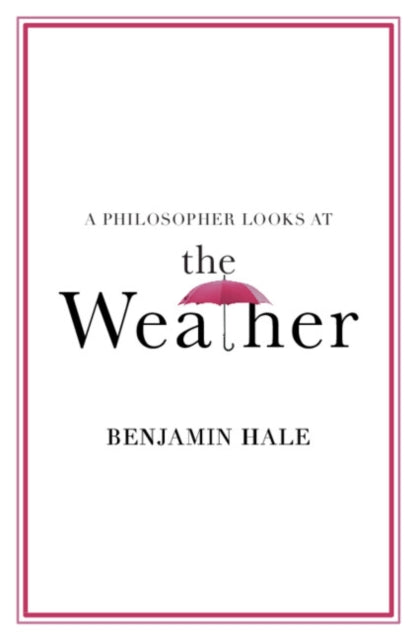 A Philosopher Looks at the Weather