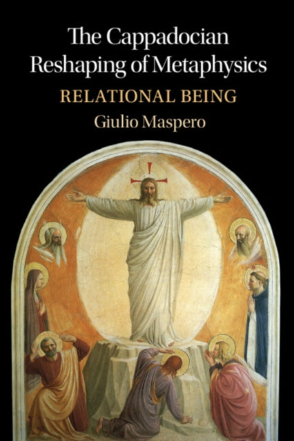 The Cappadocian Reshaping of Metaphysics