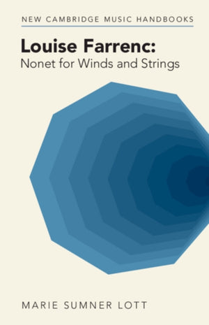 Louise Farrenc: Nonet for Winds and Strings