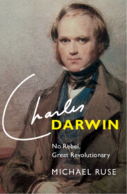 Book cover of: Charles Darwin. By: Michael Ruse