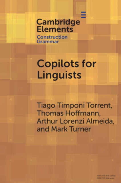 Book cover of: Copilots for Linguists. By: Tiago Timponi Torrent