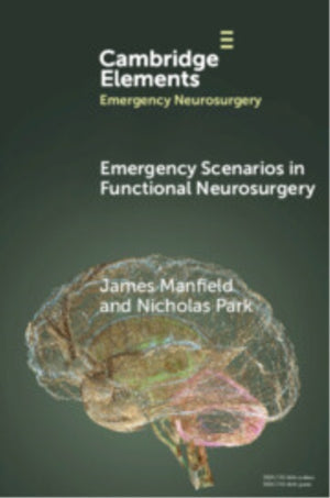 Emergency Scenarios in Functional Neurosurgery