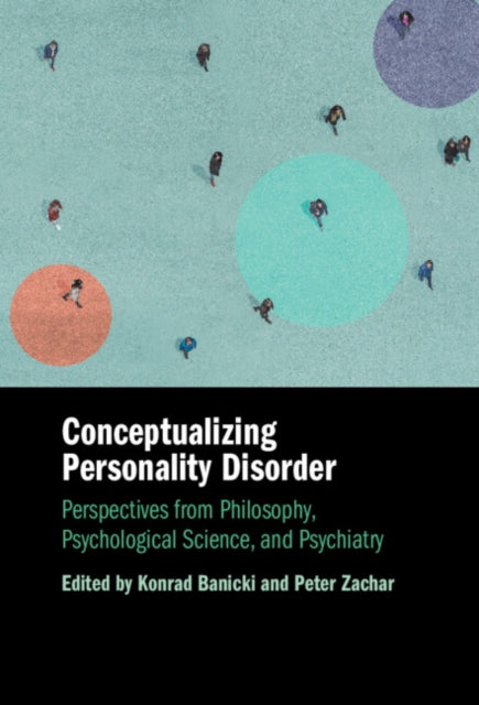 Book cover of: Conceptualizing Personality Disorder. By: Konrad Banicki