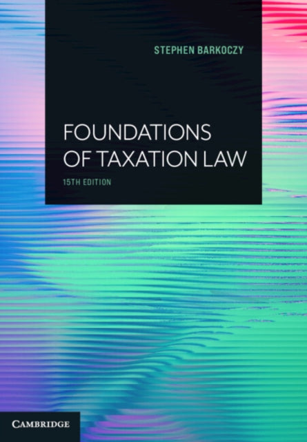 Book cover of: Foundations of Taxation Law