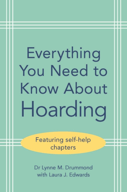 Book cover of: Everything You Need to Know About Hoarding. By: Laura J. Edwards