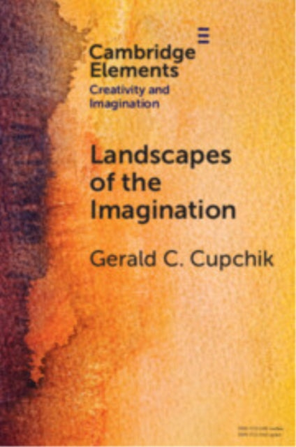 Book cover of: Landscapes of the Imagination. By: Gerald C. Cupchik