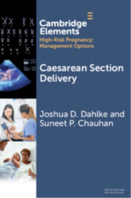Book cover of: Caesarean Section Delivery. By: Joshua D. Dahlke