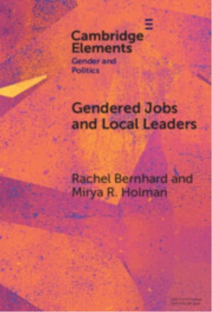 Book cover of: Gendered Jobs and Local Leaders. By: Rachel Bernhard