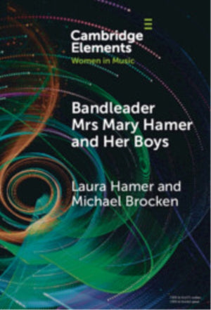Bandleader Mrs Mary Hamer and Her Boys