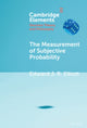 Book cover of: Measurement of Subjective Probability. By: Edward J. R. Elliott