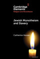 Book cover of: Jewish Monotheism and Slavery