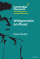 Book cover of: Wittgenstein on Music. By: Eran Guter