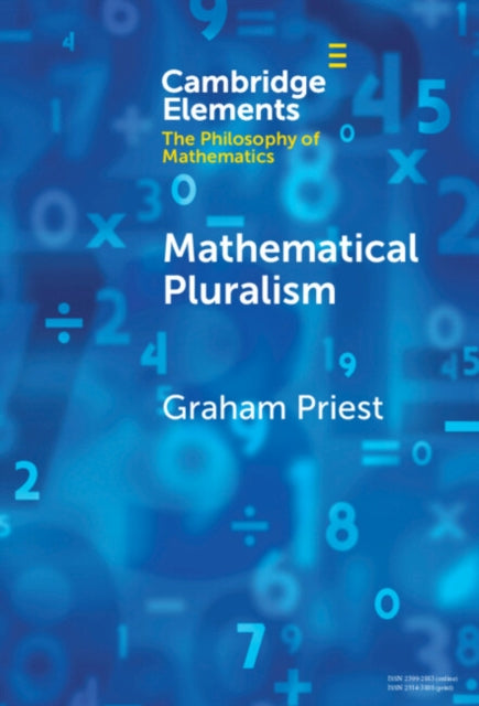 Book cover of: Mathematical Pluralism. By: Graham Priest