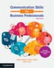 Book cover of: Communication Skills for Business Professionals. By: Angela Feekery