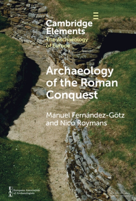 Book cover of: Archaeology of the Roman Conquest