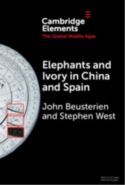 Book cover of: Elephants and Ivory in China and Spain