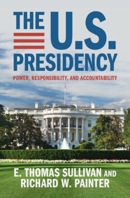 The U.S. Presidency