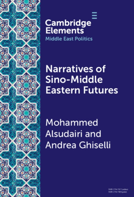 Book cover of: Narratives of Sino-Middle Eastern Futures