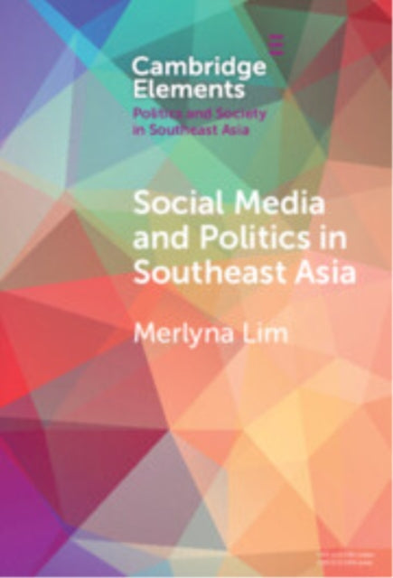 Book cover of: Social Media and Politics in Southeast Asia