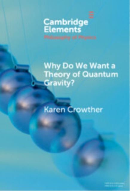 Why Do We Want a Theory of Quantum Gravity?