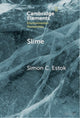 Book cover of: Slime. By: Simon C. Estok